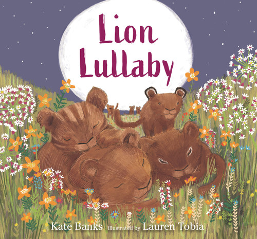 Lion Lullaby book cover by Kate Banks