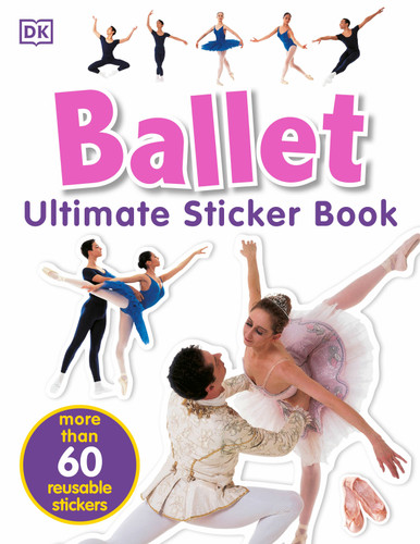 Ultimate Sticker Book: Ballet (Ultimate Sticker Book) book cover by DK