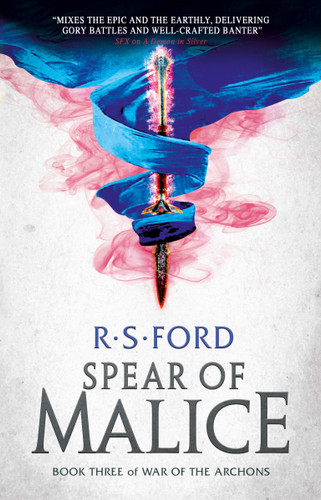 The Spear of Malice (War of the Archons 3) book cover by R.S. Ford