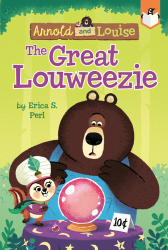 The Great Louweezie #1 (Arnold and Louise) book cover by Erica S. Perl