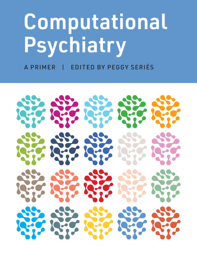 Computational Psychiatry: A Primer book cover by 
