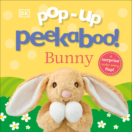 Pop-Up Peekaboo! Bunny: A Pop-Up Surprise Under Every Flap! (Pop-Up Peekaboo!) book cover by DK