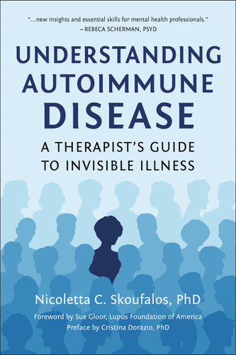 Understanding Autoimmune Disease: A Therapist's Guide to Invisible Illness book cover by Nicoletta Skoufalos