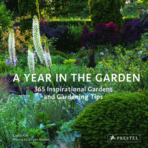 A Year in the Garden: 365 Inspirational Gardens and Gardening Tips book cover by Gisela Keil