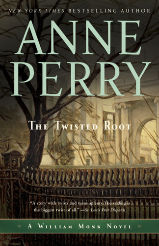 The Twisted Root: A William Monk Novel (William Monk) book cover by Anne Perry