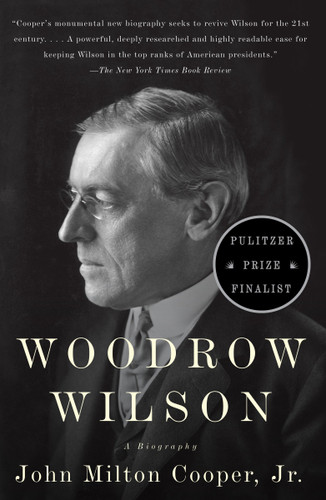 Woodrow Wilson: A Biography book cover by John Milton Cooper, Jr.