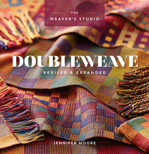 Doubleweave Revised & Expanded (The Weaver's Studio) book cover by Jennifer Moore