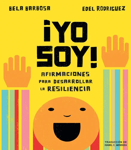 ¡Yo soy!: Afirmaciones para desarrollar la resiliencia book cover by Bela Barbosa