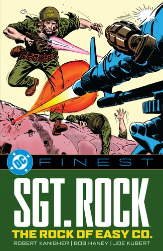 DC Finest: Sgt. Rock: The Rock of Easy Co. (DC Finest) book cover by Robert Kanigher