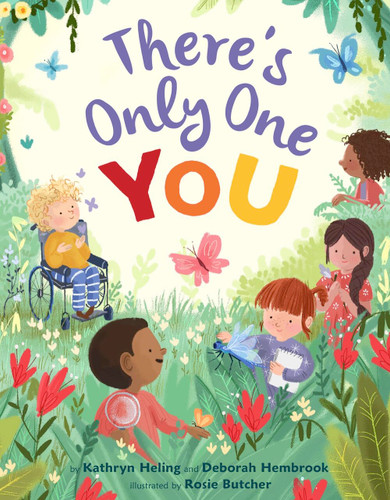 There's Only One You book cover by Kathryn Heling, Rosie Butcher, Deborah Hembrook