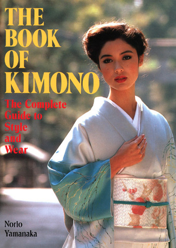 The Book of Kimono book cover by Norio Yamanaka