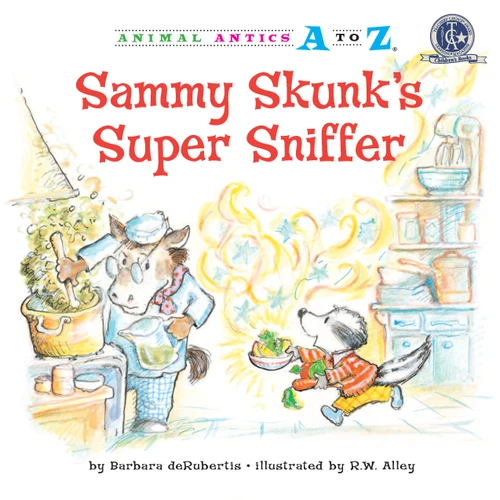 Sammy Skunk's Super Sniffer (Animal Antics A to Z) book cover by Barbara deRubertis