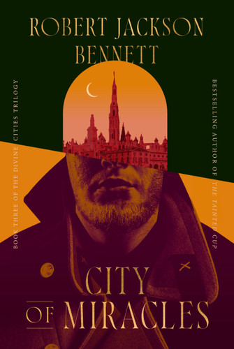 City of Miracles: Book Three of the Divine Cities Trilogy (The Divine Cities) book cover by Robert Jackson Bennett