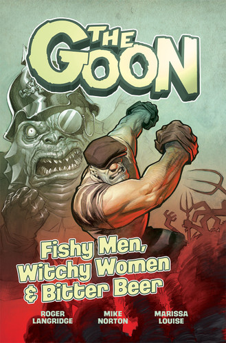 The Goon Volume 3: Fishy Men, Witchy Women & Bitter Beer book cover by Roger Langridge