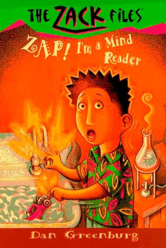 Zack Files 04: Zap! I'm a Mind Reader (The Zack Files) book cover by Dan Greenburg, Jack E. Davis