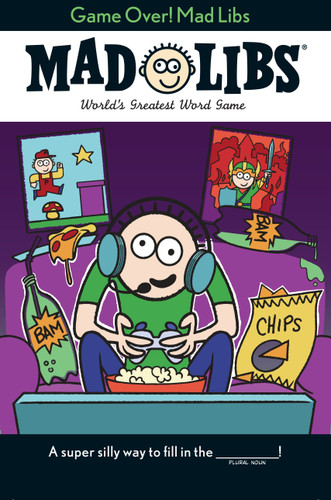 Game Over! Mad Libs: World's Greatest Word Game (Mad Libs) book cover by Brandon T. Snider, Mad Libs
