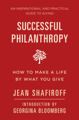 Successful Philanthropy: How to Make a Life By What You Give book cover by Jean Shafiroff