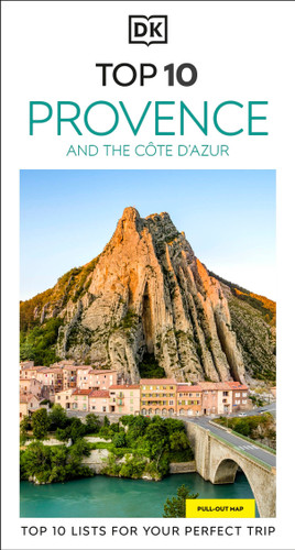 DK Top 10 Provence and the Côte d'Azur: Top 10 lists for your perfect trip, plus an all-weather folded map (Pocket Travel Guide) book cover by DK Travel