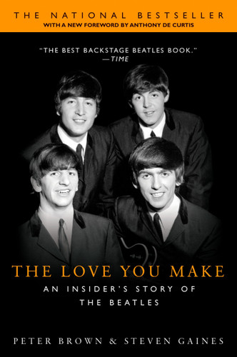 The Love You Make: An Insider's Story of the Beatles book cover by Peter Brown, Steven Gaines