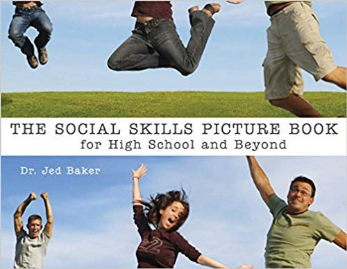 The Social Skills Picture Book: For High School and Beyond Cover