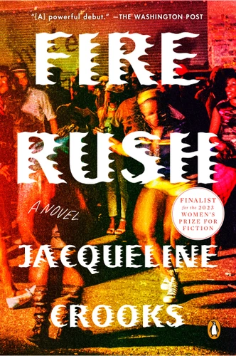 Fire Rush: A Novel book cover by Jacqueline Crooks
