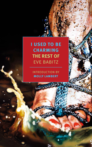 I Used to Be Charming: The Rest of Eve Babitz book cover by Eve Babitz