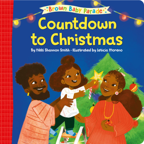 Countdown to Christmas: A Brown Baby Parade Book (Brown Baby Parade) book cover by Nikki Shannon Smith