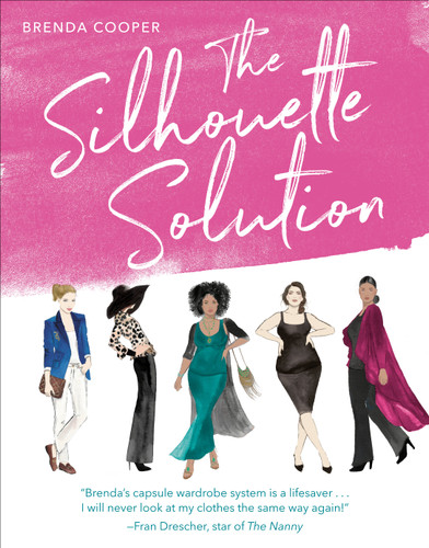The Silhouette Solution: Using What You Have to Get the Look You Want book cover by Brenda Cooper