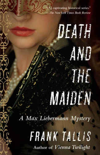 Death and the Maiden: A Max Liebermann Mystery (Max Liebermann) book cover by Frank Tallis