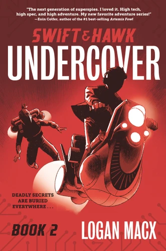 Swift and Hawk: Undercover (Swift and Hawk) book cover by Logan Macx