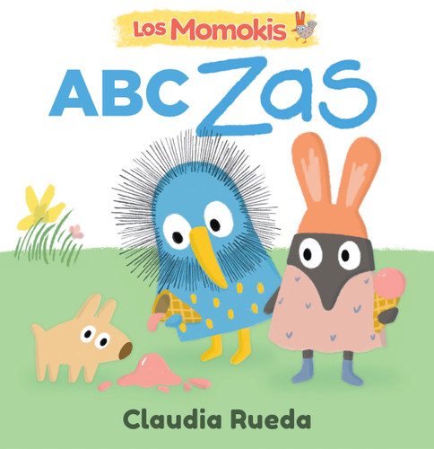 Los Momokis: ABC Zas (Los Momokis) book cover by Claudia Rueda