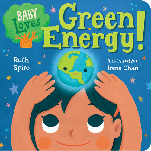 Baby Loves Green Energy! (Baby Loves Science) book cover by Ruth Spiro