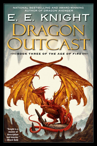 Dragon Outcast: The Age of Fire, Book Three (The Age of Fire) book cover by E.E. Knight