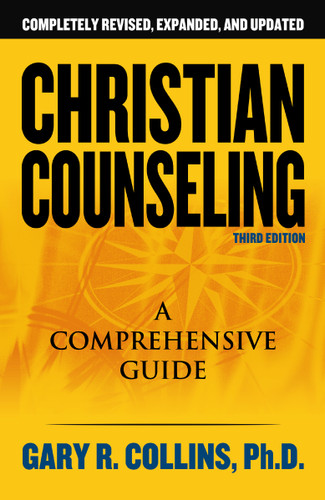 Christian Counseling 3rd Edition: Revised and Updated book cover by Gary R. Collins