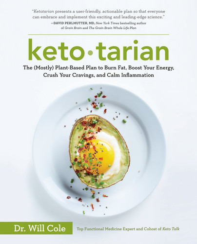 Ketotarian: The (Mostly) Plant-Based Plan to Burn Fat, Boost Your Energy, Crush Your Cravings, and Calm Inflammation: A Cookbook book cover by Dr. Will Cole