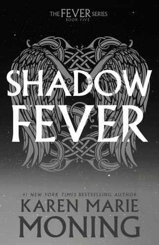 Shadowfever: The Fever Series (Fever) book cover by Karen Marie Moning
