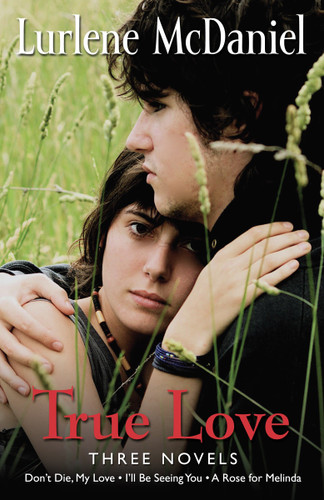 True Love: Three Novels book cover by Lurlene McDaniel