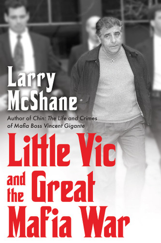 Little Vic and the Great Mafia War book cover by Larry McShane