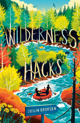 Wilderness Hacks (Wilderness Hacks) book cover by Joslin Brorsen