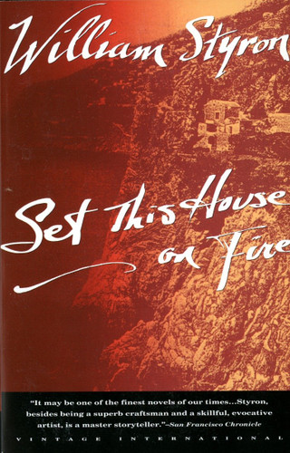Set This House on Fire (Vintage International) book cover by William Styron