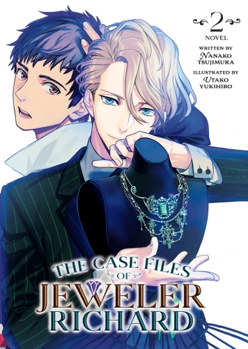 The Case Files of Jeweler Richard (Light Novel) Vol. 2 (The Case Files of Jeweler Richard (Light Novel)) book cover by Nanako Tsujimura