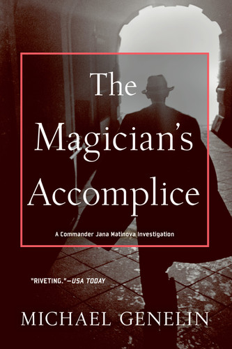 The Magician's Accomplice (A Jana Matinova Investigation) book cover by Michael Genelin