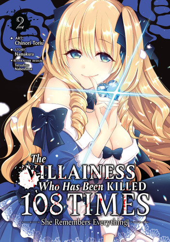 The Villainess Who Has Been Killed 108 Times: She Remembers Everything! (Manga) Vol. 2 (The Villainess Who Has Been Killed 108 Times: She Remembers Everything! (Manga)) book cover by Namakura