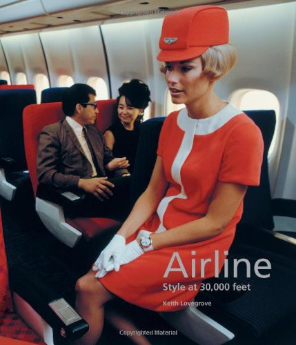 Airline: Style at 30,000 Feet Cover Airline: Style at 30,000 Feet Cover