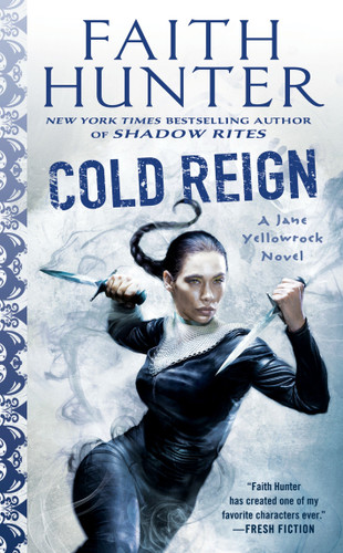 Cold Reign (Jane Yellowrock) book cover by Faith Hunter