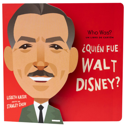 ¿Quién fue Walt Disney?: ¿Quién fue? Un libro de cartón (Who Was? Board Books) book cover by Lisbeth Kaiser, Who HQ