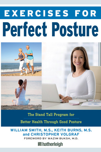 Exercises for Perfect Posture: The Stand Tall Program for Better Health Through Good Posture (Exercises for) book cover by William Smith, Keith Burns, Christopher Volgraf