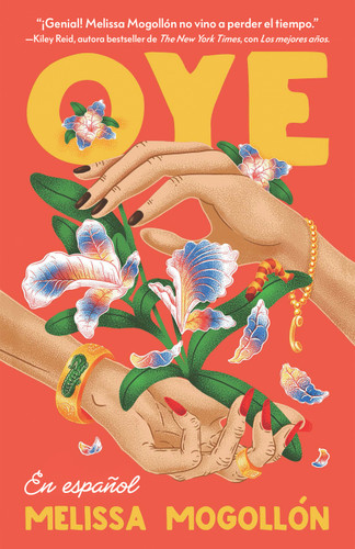 Oye (Spanish Edition) book cover by Melissa Mogollón
