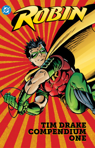 Robin: Tim Drake Compendium Book One book cover by Chuck Dixon, Alan Grant