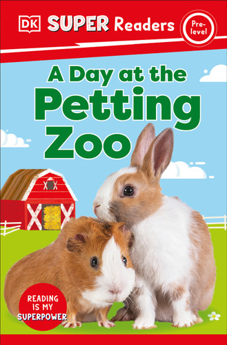 DK Super Readers Pre-Level A Day at the Petting Zoo (DK Super Readers) book cover by DK